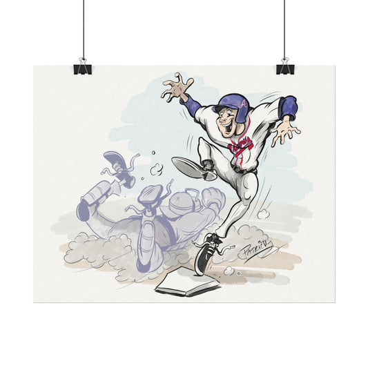 Braves Missed Me Print